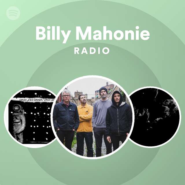 Billy Mahonie Radio - playlist by Spotify | Spotify