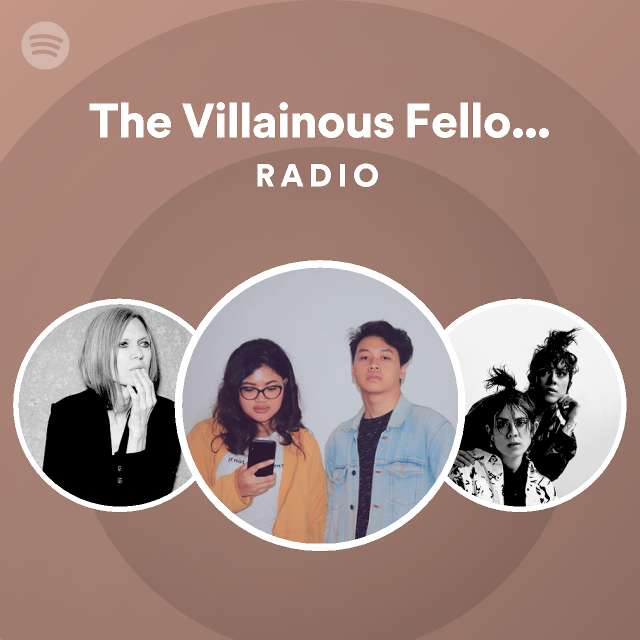 The Villainous Fellowship Radio playlist by Spotify Spotify