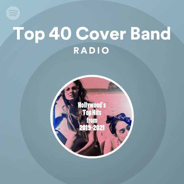 Top Cover Band Radio on Spotify
