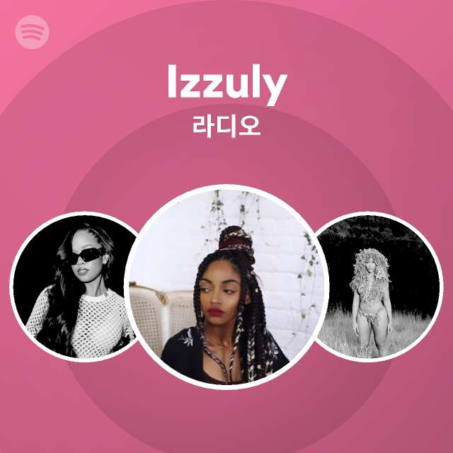 Izzuly | Spotify Izzuly