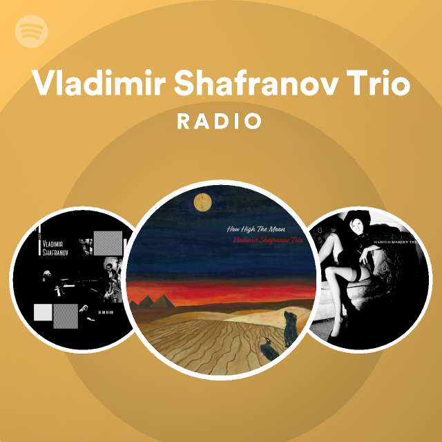 Vladimir Shafranov Trio | Spotify