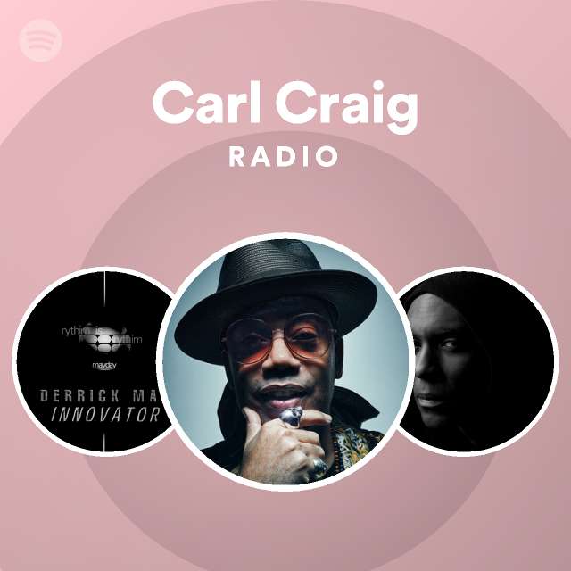 Carl Craig | Spotify