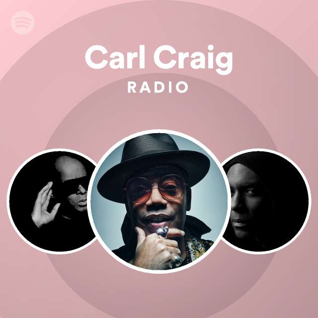 Carl Craig | Spotify Carl Craig | Spotify