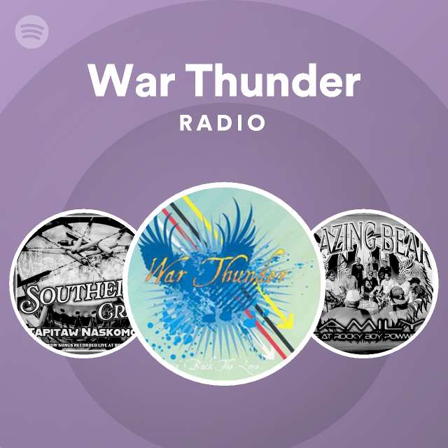 War Thunder Radio playlist by Spotify Spotify