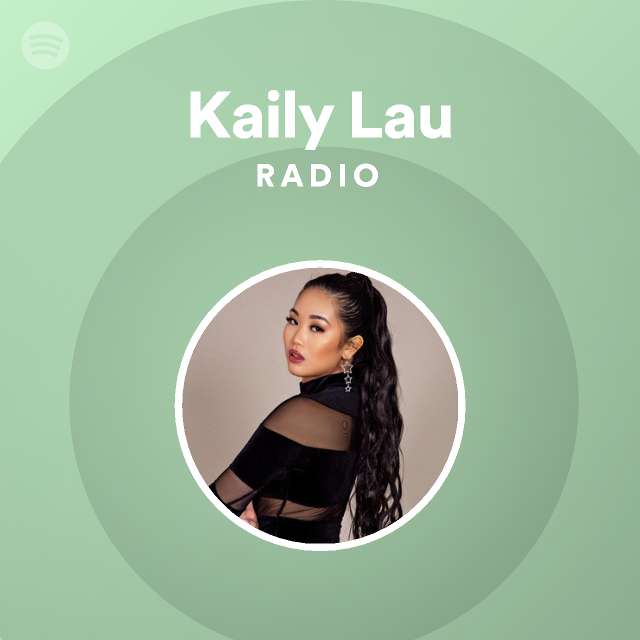 Claim axis repair Kaily Lau Radio | Spotify Playlist