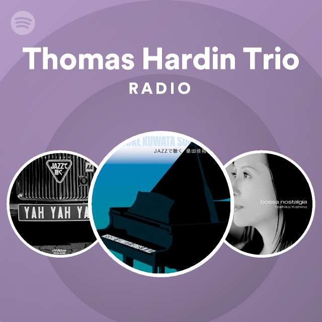 Thomas Hardin Trio | Spotify