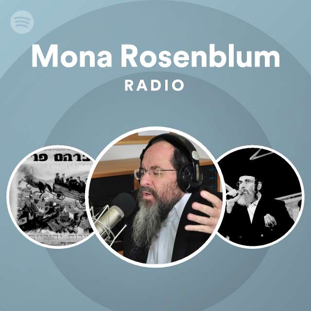 Mona Rosenblum Radio - playlist by Spotify | Spotify