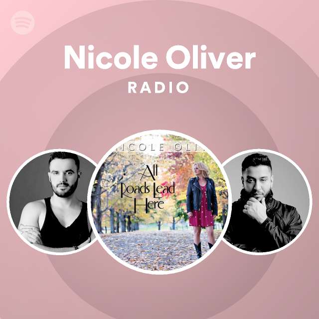 Nicole oliver radio spotify playlist