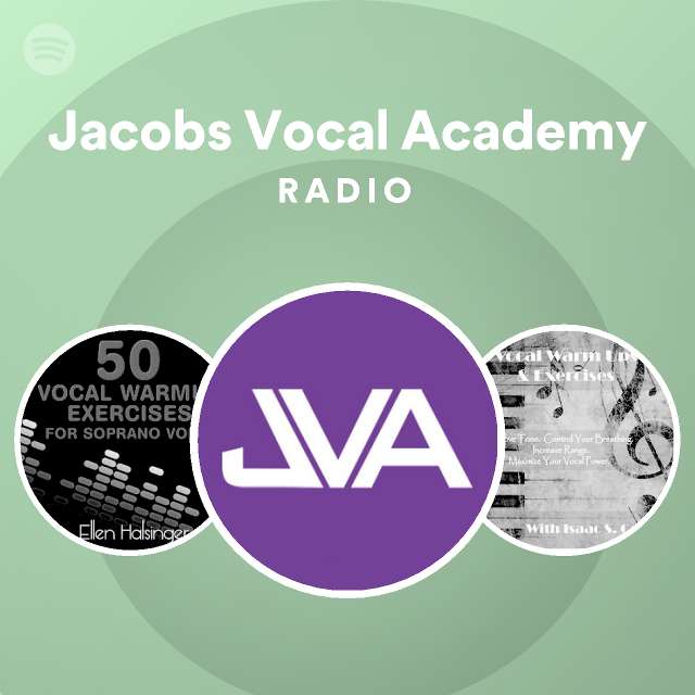 Jacobs Vocal Academy Radio Playlist By Spotify Spotify