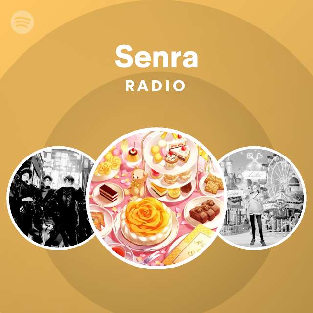 センラ Spotify