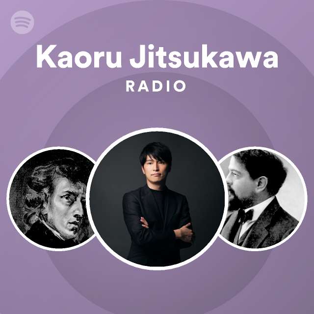 Kaoru Jitsukawa Radio | Spotify Playlist