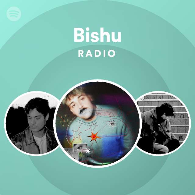 Bishu Songs, Albums and Playlists | Spotify