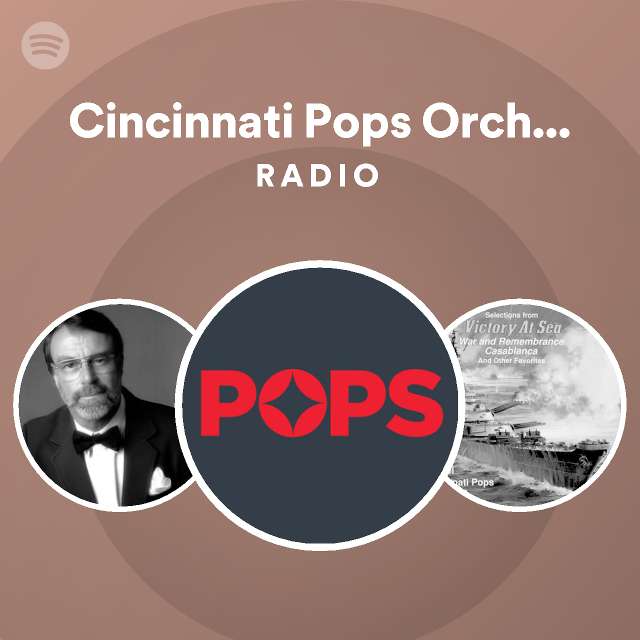 Cincinnati Pops Orchestra Spotify