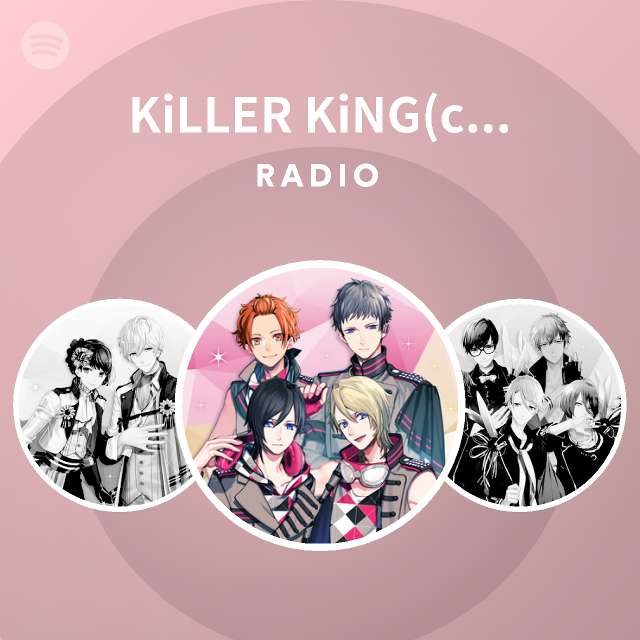 Killer King Cv 西山宏太朗 八代 拓 千葉翔也 江口拓也 Spotify