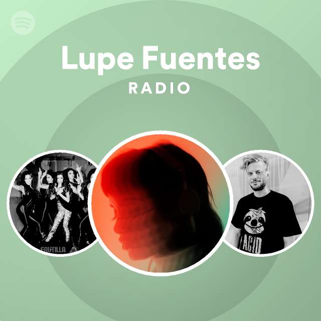 Lupe Fuentes Spotify