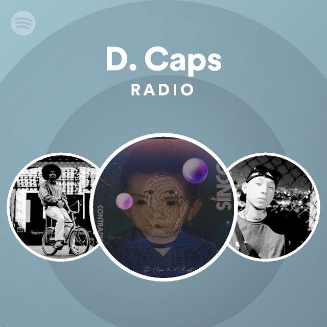 D. Caps Radio Spotify Playlist