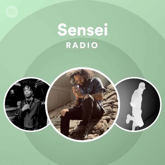 Sensei Radio | Spotify Playlist