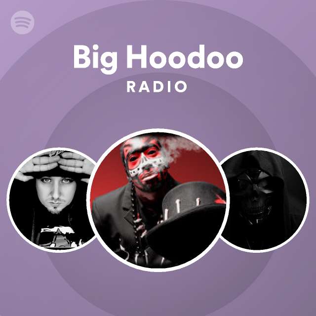Big Hoodoo | Spotify