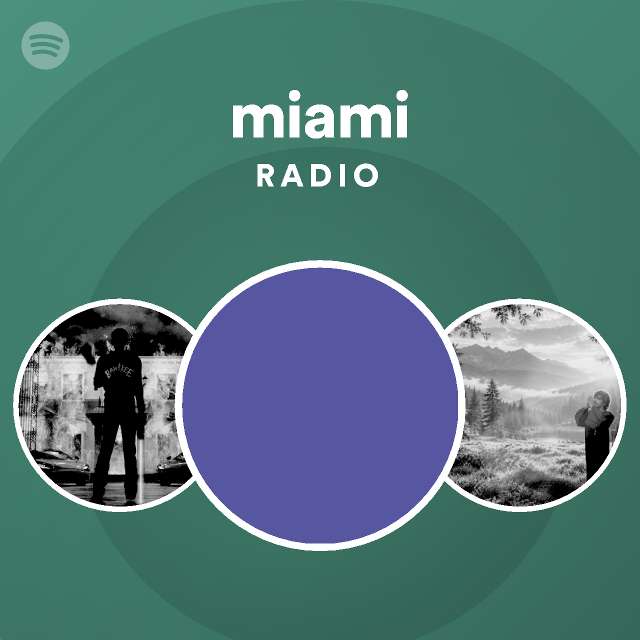 miami Radio - playlist by Spotify | Spotify