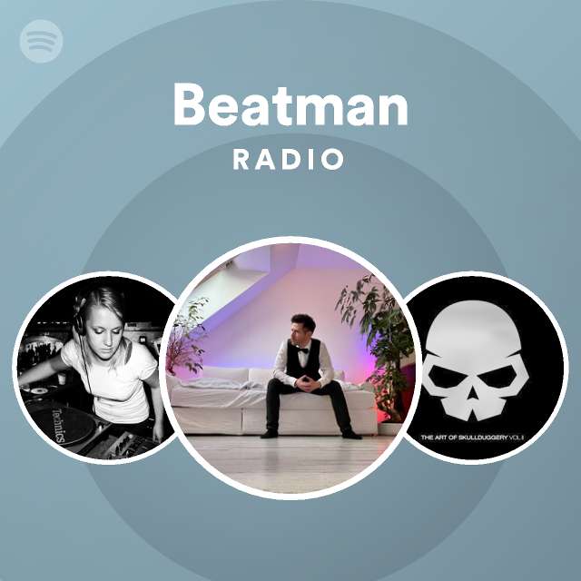 Beatman Radio Spotify Playlist