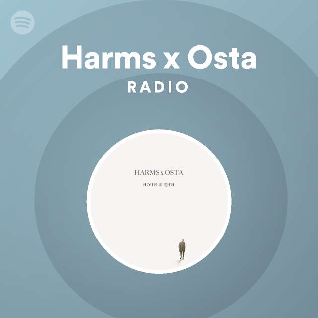 Harms x Osta Radio - playlist by Spotify | Spotify