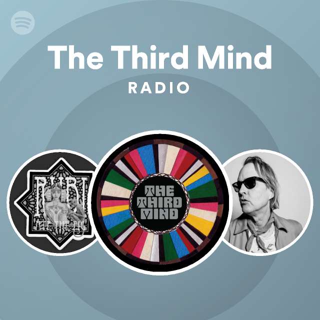 The Third Mind Radio - playlist by Spotify | Spotify