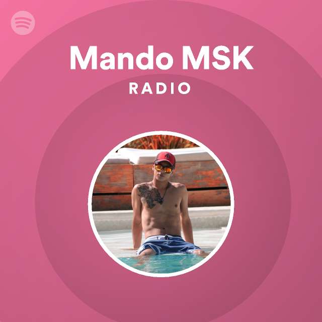 Mando MSK | Spotify