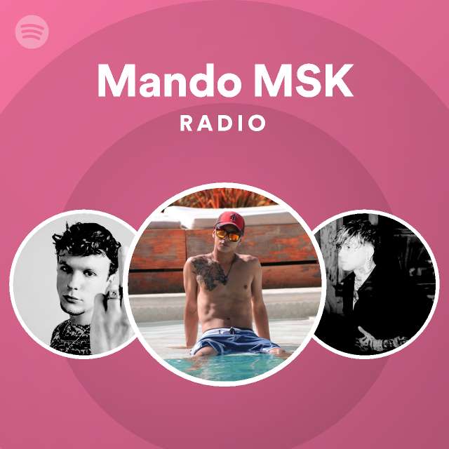 Mando MSK | Spotify