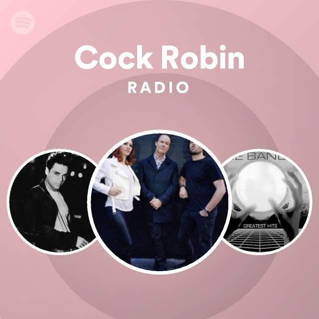 Cock Robin Spotify 