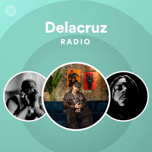 Delacruz Radio - playlist by Spotify | Spotify