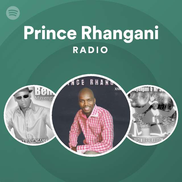 Prince Rhangani Radio - playlist by Spotify | Spotify