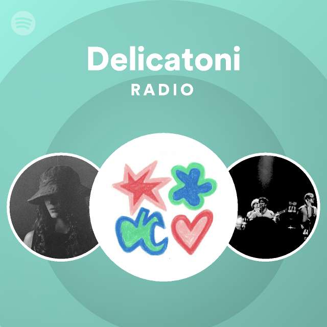 Delicatoni Radio - playlist by Spotify | Spotify