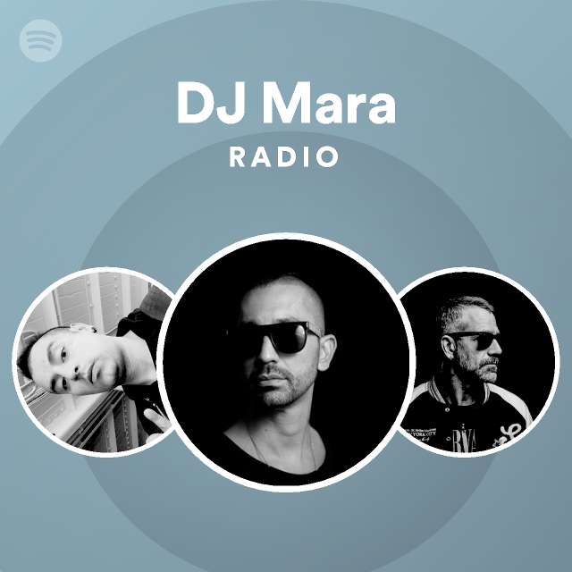 DJ Mara Radio Spotify Playlist