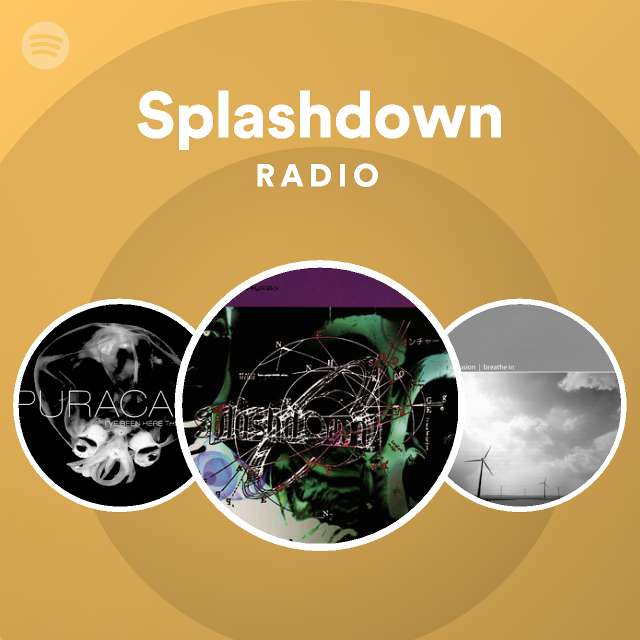 Splashdown Radio playlist by Spotify Spotify
