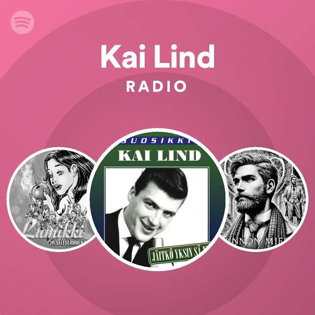 Kai Lind Radio - playlist by Spotify | Spotify