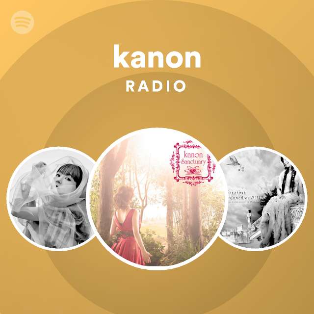 Kanon Radio Spotify Playlist