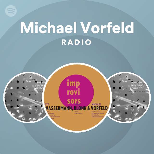 Michael Vorfeld | Spotify