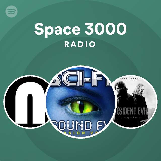 Space 3000 Radio | Spotify Playlist