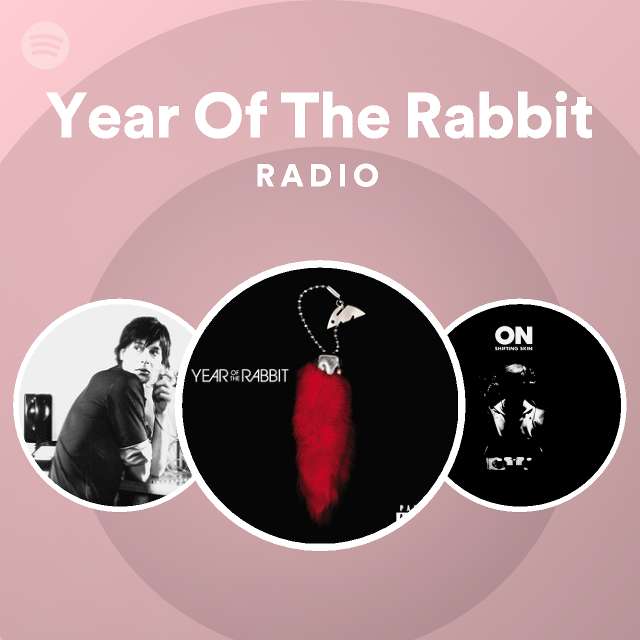 Year Of The Rabbit | Spotify