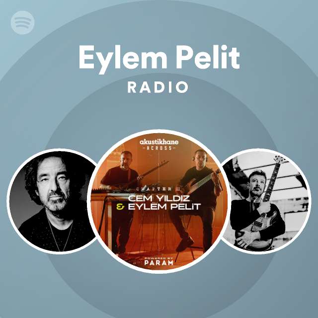 Eylem Pelit | Spotify