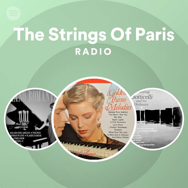 The Strings Of Paris Radio Spotify Playlist