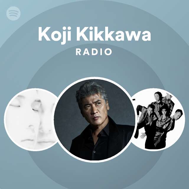 Koji Kikkawa Radio Spotify Playlist