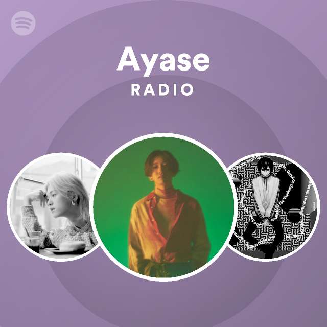 Ayase Radio Spotify Playlist