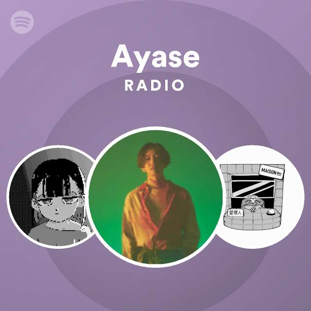 Ayase Radio Spotify Playlist