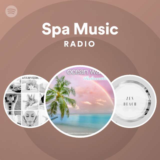 Spa Music Radio - playlist by Spotify | Spotify