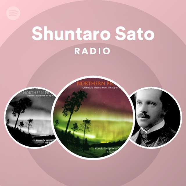 Shuntaro Sato Radio on Spotify
