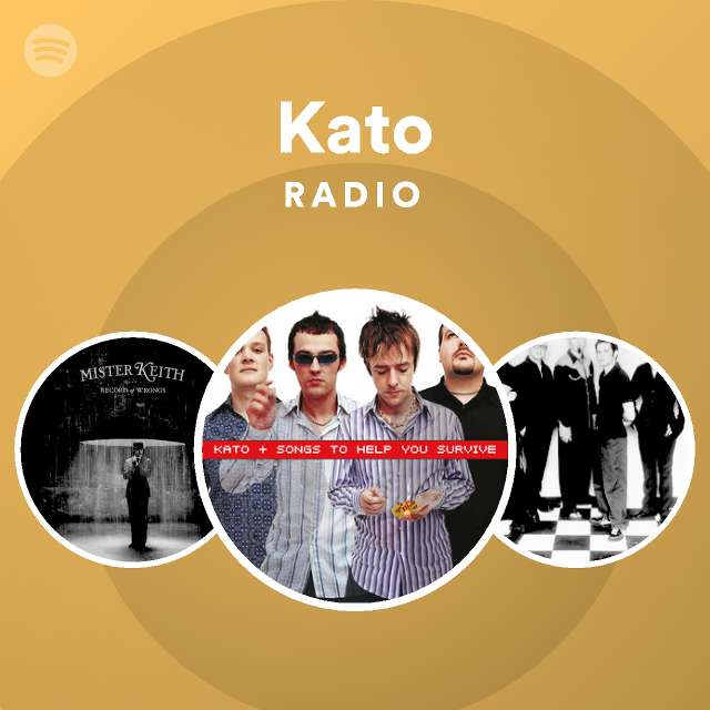 Kato Radio - playlist by Spotify | Spotify