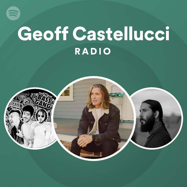Geoff Castellucci Spotify