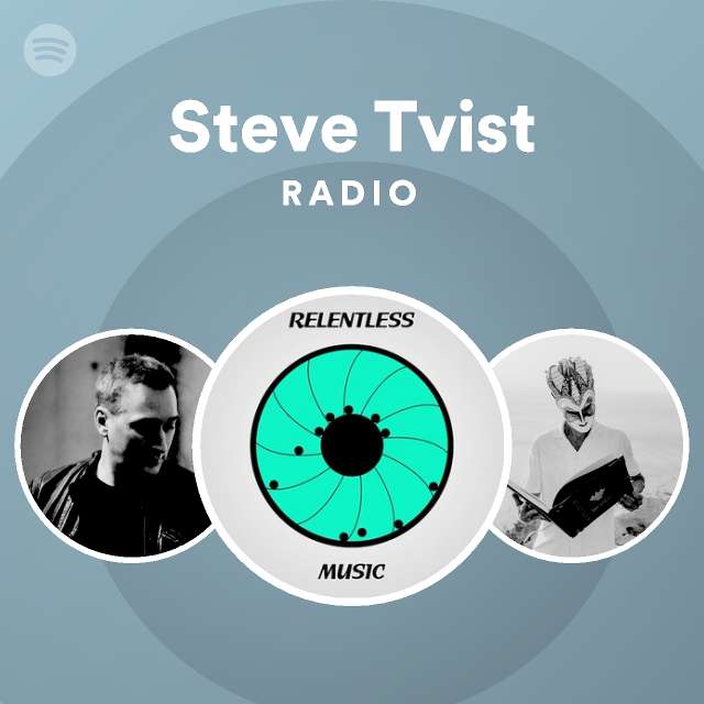 Steve Tvist Radio Spotify Playlist