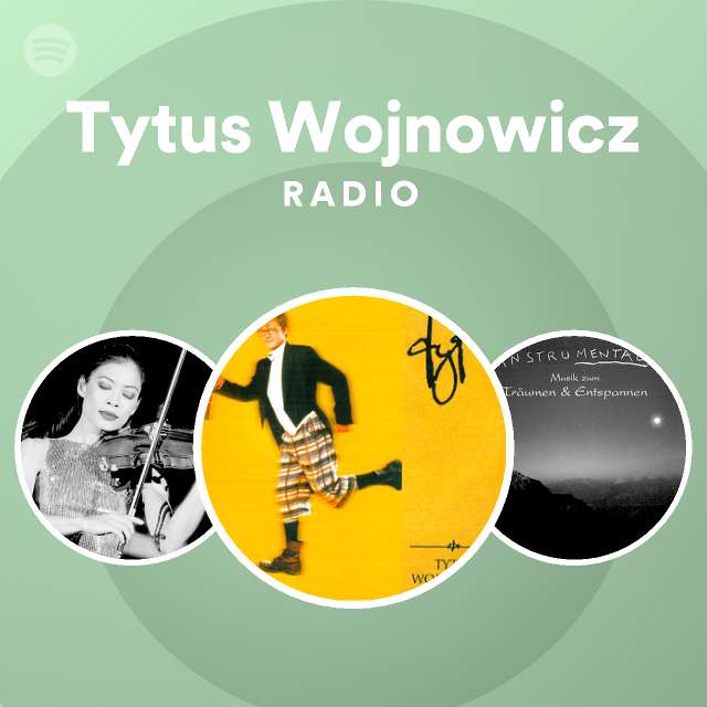 Instrumentalista Taki Jak Tytus Wojnowicz Tytus Wojnowicz | Spotify